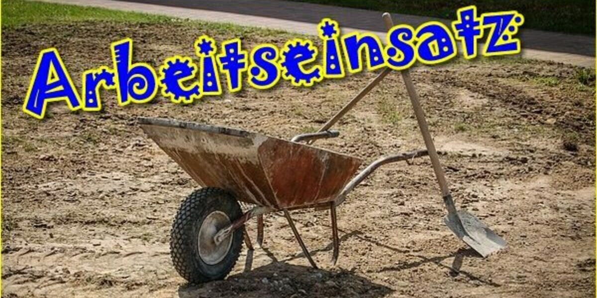 Arbeitseinsatz